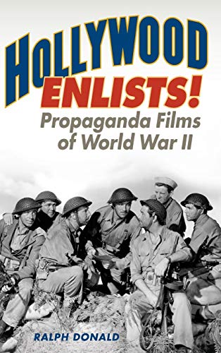 Hollywood Enlists! Propaganda Films of World War II 